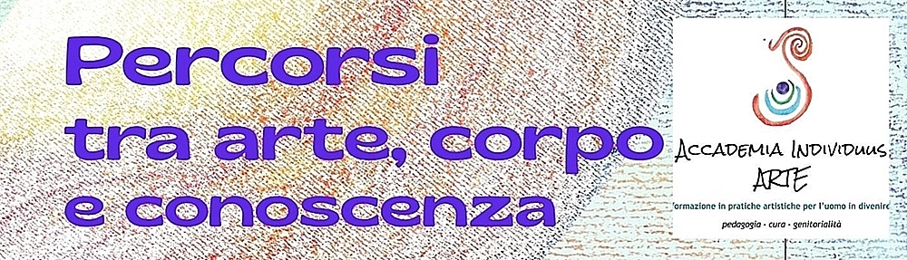 Percorso tra arte, corpo e conoscenza